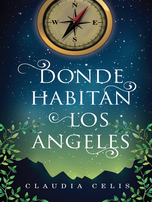 Title details for Donde habitan los ángeles by Claudia Celis - Wait list